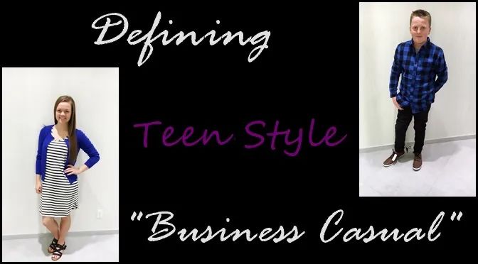 Teen style: Defining 'business casual'